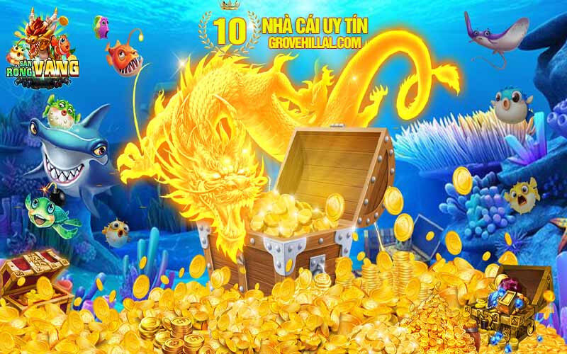 Bắn cá Rồng Vàng - Khám phá thế giới thần thoại